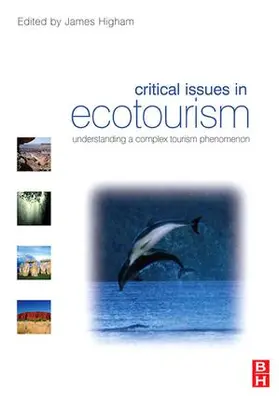 Higham | Critical Issues in Ecotourism | Buch | 978-1-138-13679-3 | www.sack.de