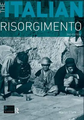 Clark | The Italian Risorgimento | Buch | 978-1-138-13707-3 | www.sack.de