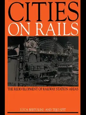 Bertolini / Spit |  Cities on Rails | Buch |  Sack Fachmedien