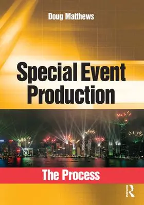 Matthews |  Special Event Production: The Process | Buch |  Sack Fachmedien