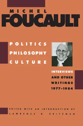 Foucault / Kritzman |  Politics, Philosophy, Culture | Buch |  Sack Fachmedien
