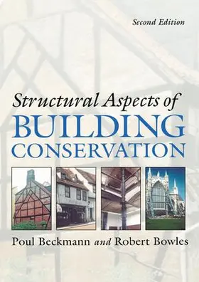 Beckmann / Bowles | Structural Aspects of Building Conservation | Buch | 978-1-138-13862-9 | www.sack.de