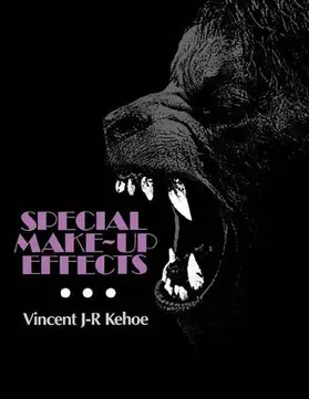 Kehoe | Special Make-Up Effects | Buch | 978-1-138-13863-6 | www.sack.de