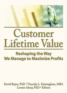 Bejou / Keningham / Aksoy |  Customer Lifetime Value | Buch |  Sack Fachmedien