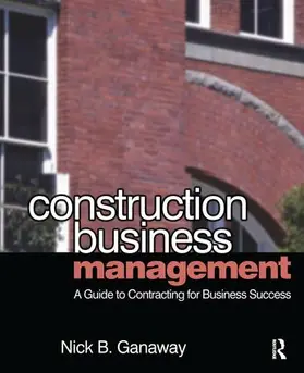 Ganaway |  Construction Business Management | Buch |  Sack Fachmedien