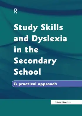 Griffiths | Study Skills and Dyslexia in the Secondary School | Buch | 978-1-138-14003-5 | www.sack.de
