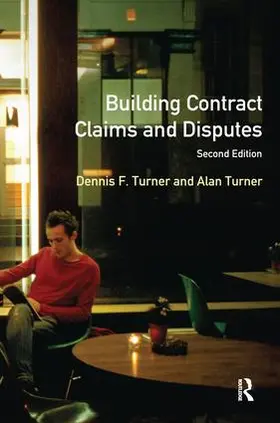 Turner | Building Contract Claims and Disputes | Buch | 978-1-138-14008-0 | www.sack.de