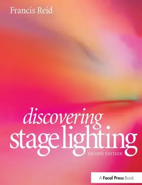 Reid | Discovering Stage Lighting | Buch | 978-1-138-14020-2 | www.sack.de