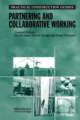 Westgate / Jones / Savage | Partnering and Collaborative Working | Buch | 978-1-138-14087-5 | www.sack.de