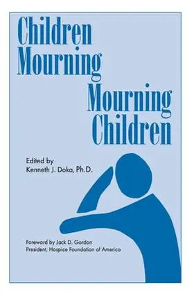 Doka |  Children Mourning, Mourning Children | Buch |  Sack Fachmedien
