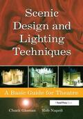 Napoli / Gloman |  Scenic Design and Lighting Techniques | Buch |  Sack Fachmedien