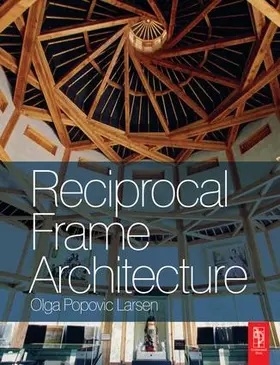 Popovic Larsen |  Reciprocal Frame Architecture | Buch |  Sack Fachmedien