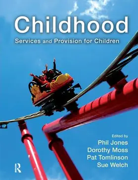 Jones / Moss / Tomlinson |  Childhood | Buch |  Sack Fachmedien