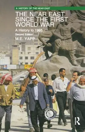 Yapp |  The Near East since the First World War | Buch |  Sack Fachmedien