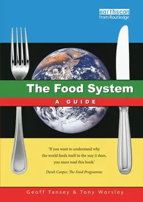 Tansey / Worsley |  The Food System | Buch |  Sack Fachmedien