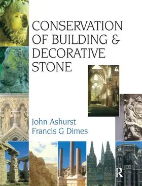 Dimes / Ashurst | Conservation of Building and Decorative Stone | Buch | 978-1-138-14274-9 | www.sack.de
