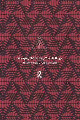 Langston / Smith |  Managing Staff in Early Years Settings | Buch |  Sack Fachmedien