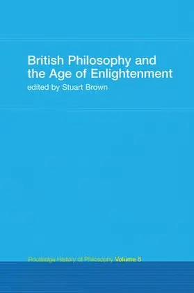 Brown |  British Philosophy and the Age of Enlightenment | Buch |  Sack Fachmedien