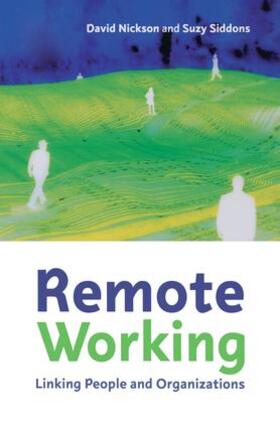 Nickson / Siddons | Remote Working | Buch | 978-1-138-14384-5 | sack.de