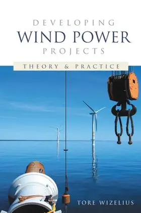 Wizelius | Developing Wind Power Projects | Buch | 978-1-138-14398-2 | www.sack.de