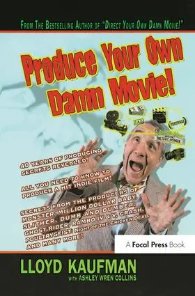 Kaufman |  Produce Your Own Damn Movie! | Buch |  Sack Fachmedien