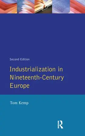 Kemp |  Industrialization in Nineteenth Century Europe | Buch |  Sack Fachmedien