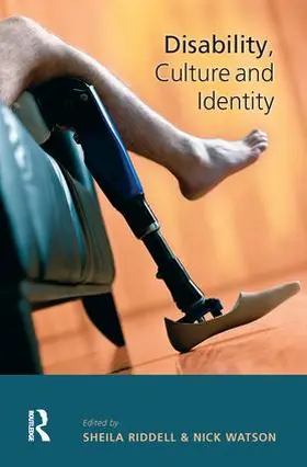 Riddell / Watson | Disability, Culture and Identity | Buch | 978-1-138-14474-3 | www.sack.de