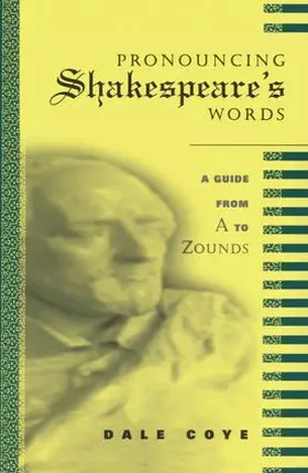 Coye | Pronouncing Shakespeare's Words | Buch | 978-1-138-14510-8 | www.sack.de