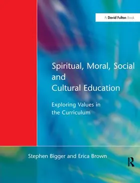 Bigger |  Spiritual, Moral, Social, & Cultural Education | Buch |  Sack Fachmedien