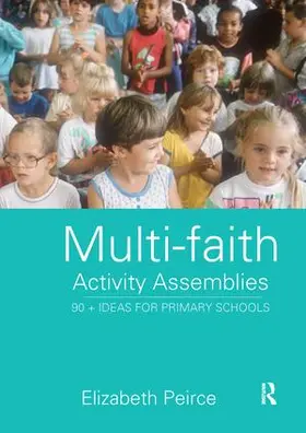 Peirce | Multi-Faith Activity Assemblies | Buch | 978-1-138-14572-6 | www.sack.de