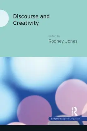 Jones |  Discourse and Creativity | Buch |  Sack Fachmedien