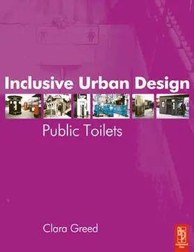 Greed |  Inclusive Urban Design: Public Toilets | Buch |  Sack Fachmedien