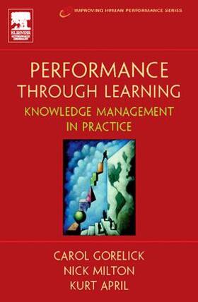 April / Milton, Ph.D. / Gorelick | Performance Through Learning | Buch | 978-1-138-14654-9 | sack.de