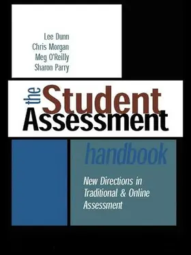 Dunn / Morgan / O'Reilly |  The Student Assessment Handbook | Buch |  Sack Fachmedien