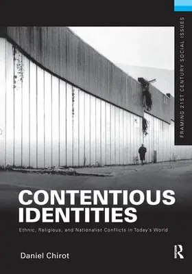 Chirot |  Contentious Identities | Buch |  Sack Fachmedien