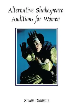 Dunmore |  Alternative Shakespeare Auditions for Women | Buch |  Sack Fachmedien