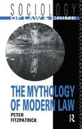 Fitzpatrick |  The Mythology of Modern Law | Buch |  Sack Fachmedien