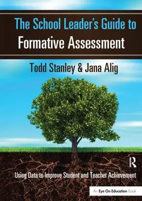 Stanley / Alig |  The School Leader's Guide to Formative Assessment | Buch |  Sack Fachmedien