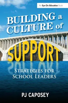 Caposey | Building a Culture of Support | Buch | 978-1-138-14834-5 | www.sack.de
