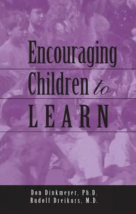 Dreikurs / Dinkmeyer |  Encouraging Children to Learn | Buch |  Sack Fachmedien