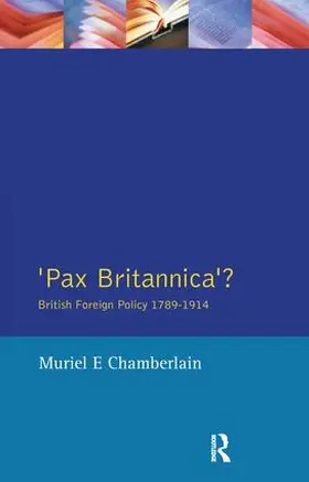Chamberlain |  Pax Britannica? | Buch |  Sack Fachmedien
