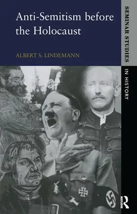 Lindemann | Anti-Semitism before the Holocaust | Buch | 978-1-138-14882-6 | www.sack.de
