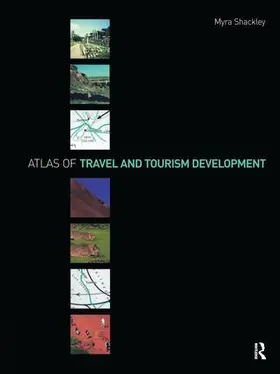 Shackley |  Atlas of Travel and Tourism Development | Buch |  Sack Fachmedien