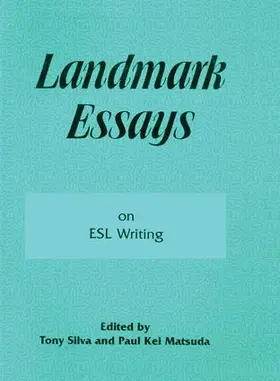 Silva / Matsuda |  Landmark Essays on ESL Writing | Buch |  Sack Fachmedien