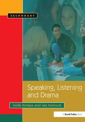 Kempe / Holroyd |  Speaking, Listening and Drama | Buch |  Sack Fachmedien