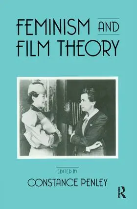 Penley |  Feminism and Film Theory | Buch |  Sack Fachmedien