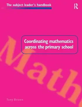 Brown |  Coordinating Mathematics Across the Primary School | Buch |  Sack Fachmedien