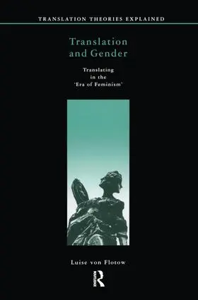 von Flotow |  Translation and Gender | Buch |  Sack Fachmedien