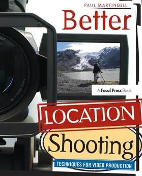Martingell | Better Location Shooting | Buch | 978-1-138-15197-0 | www.sack.de