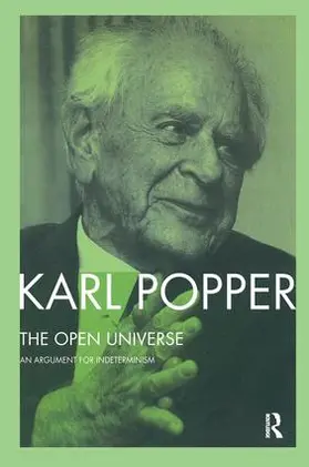 Popper / Bartley, III |  The Open Universe | Buch |  Sack Fachmedien